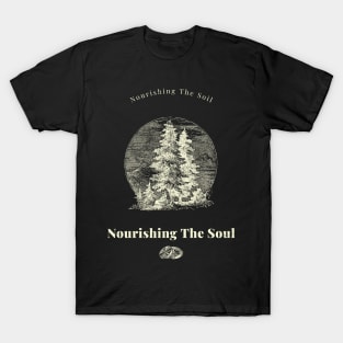 Nourishing The Soil T-Shirt